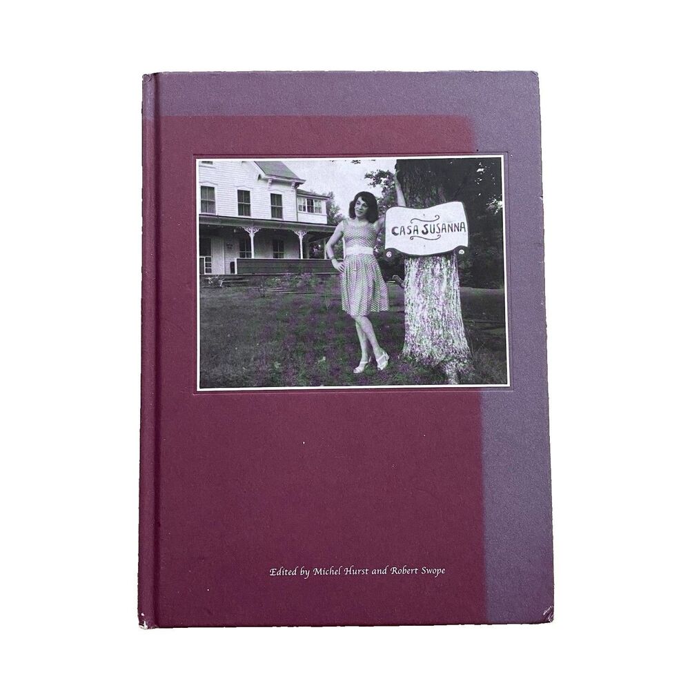 Casa Susanna by Robert Swope 2005 Hardcover Faded Cover LGTBQ Catskills NYC